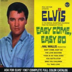Elvis Presley : Easy Come Easy Go